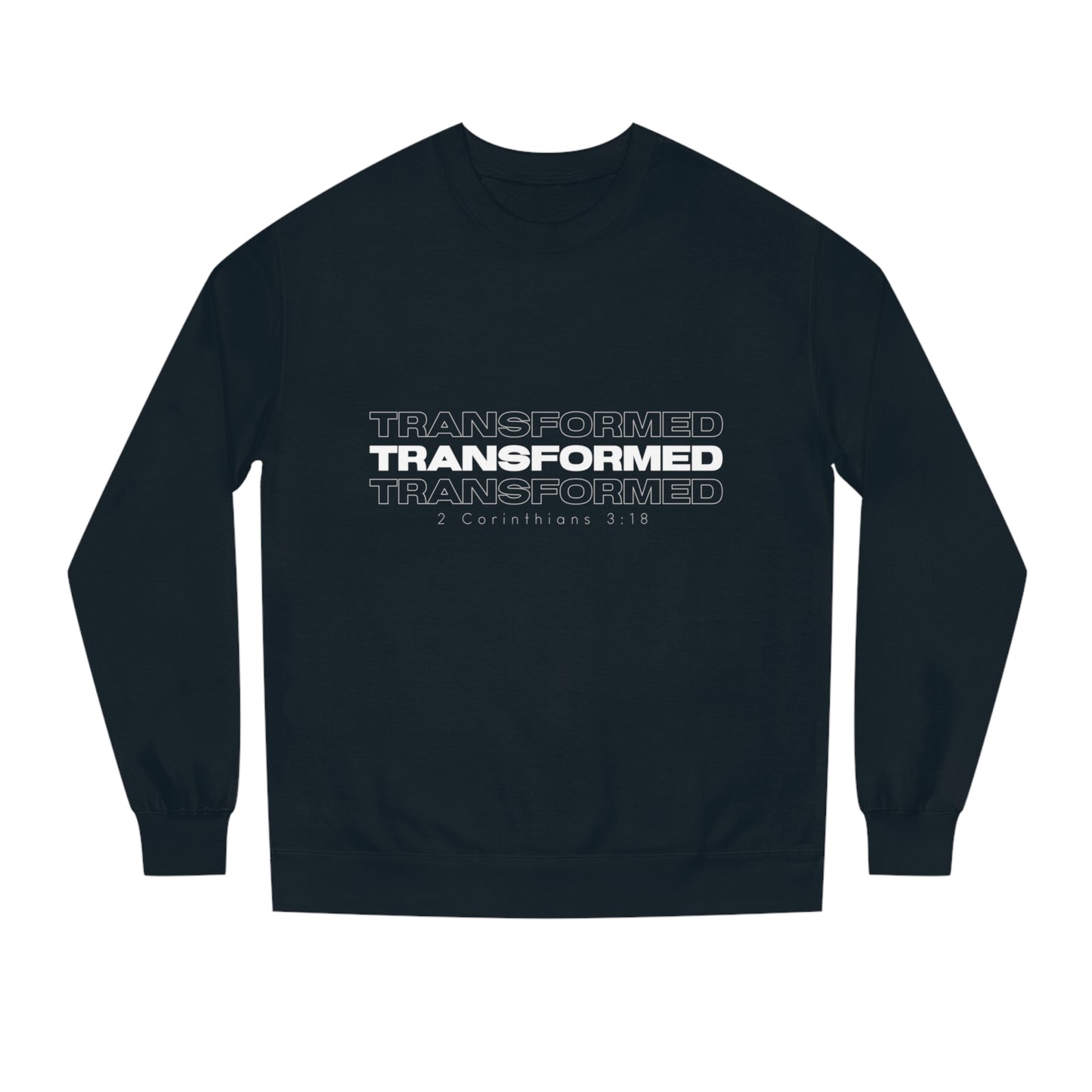 Transformed Unisex Sweatshirt ™