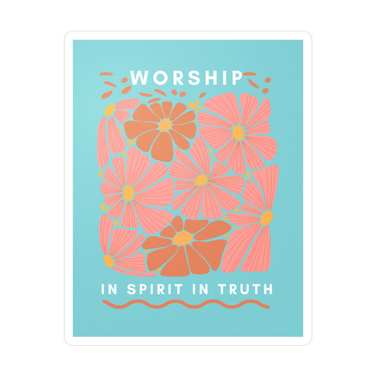 In Spirit In Truth Sticker ™