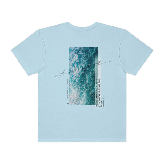 As the water covers the sea Unisex Tee ™